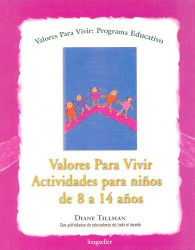 Portada de Valores para Vivir: Actividades para Niños de 8 a 14 Años
