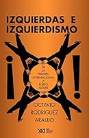 Izquierdas e izquierdismo 9682323770 Book Cover