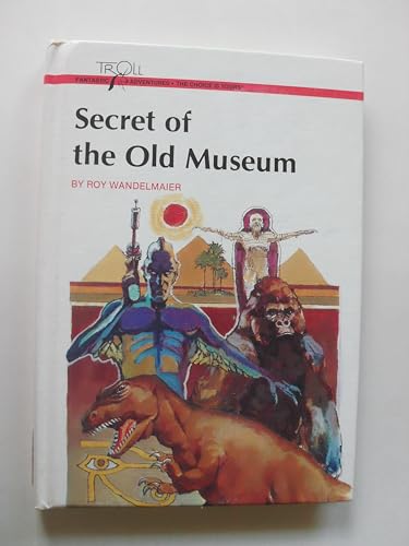 Secret of the Old Museum 0816705313 Book Cover