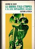 La guerra Italo-Etiopica e la crisi dell'equilibrio europeo.
