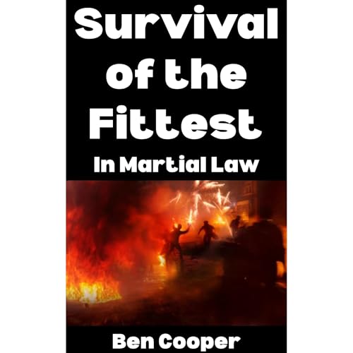 Survival of the Fittest in Martial Law Audiolibro Por Ben Cooper arte de portada