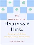 The Green Book of Household Hints: Keeping an Efficient and Ecologically Sound Home