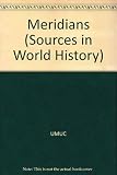 Meridians (Sources in World History)