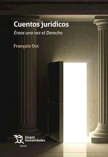 Cuentos jurídicos. Érase una vez el Derecho (Plural)