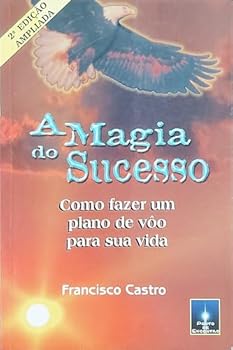 Paperback Magia do Sucesso, A [Portuguese_Brazilian] Book