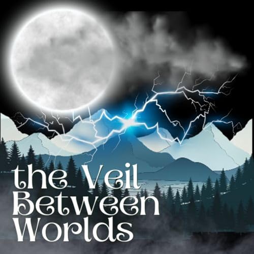 The Veil Between Worlds cover art