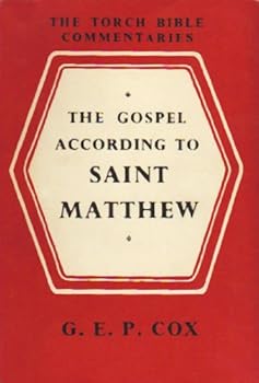 Hardcover The Gospel According to Saint Matthew (Torch Bible commentaries) Book