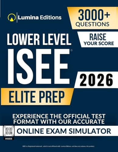 ISEE Lower Level Elite Prep: 3,000+ Practice Questions + Comprehensive Review and Online Exam Simulator