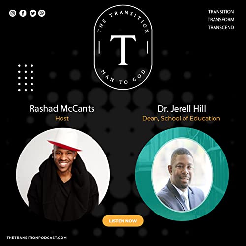 Higher Learning with Dr.Jerell Hill