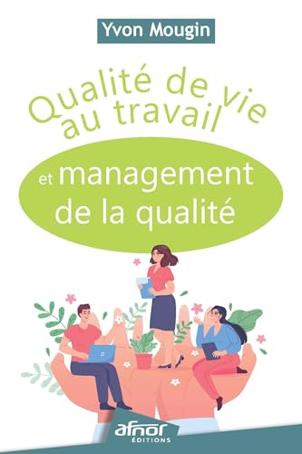 livre Qualité de vie au travail et management de la qualité