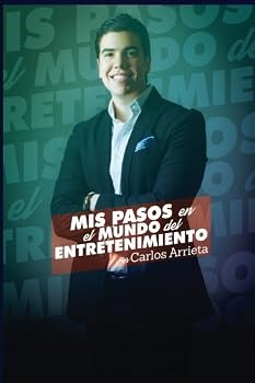 Paperback Mis Pasos en el Mundo del Entretenimiento (Spanish Edition) [Spanish] Book