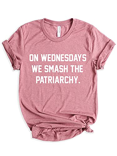 On Wednesdays We Smash The Patriarchy Shirt Feminism Feminist Equal Women Rights Protest Protestor Liberal Girl Power