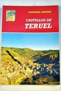 CASTILLOS DE TERUEL