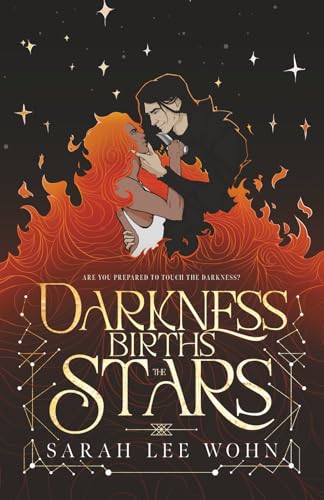 Darkness Births the Stars: an epic enemies-to-lovers fantasy romance