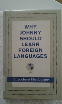 Hardcover Why Johnny should learn foreign languages Book