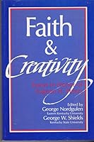Faith and Creativity: Essays in Honor of Eugene H. Peters 0827210175 Book Cover