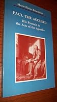 Paul the Accused: His Portrait in the Acts of the Apostles (Zacchaeus Studies New Testament) 0814657508 Book Cover
