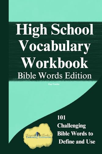 High School Vocabulary Workbook: Bible Words Edition (Beyond Books Workbooks)