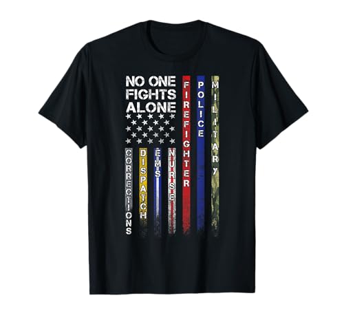 No One Fights Alone Proud Job Tshirt T-Shirt