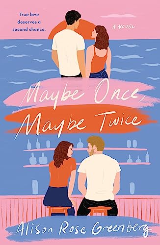 Cover of Maybe Once, Maybe Twice: A Novel
