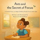 kidisecrets selfie music fnac  Ava and the Secret of Focus: A Gentle Story to Help Children Build Focus and Calm