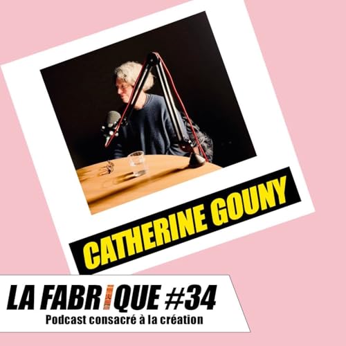 『La Fabrique #34 - Catherine Gouny』のカバーアート