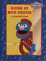 Going up with Grover: A counting book 0307231054 Book Cover
