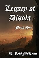 Legacy of Disola: Book One 1511607041 Book Cover