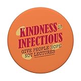 Zoom IMG-2 kindness is infectious give people Zoom IMG-2 kindness is infectious give people