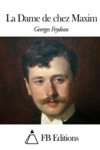 La Dame de chez Maxim (French Edition)