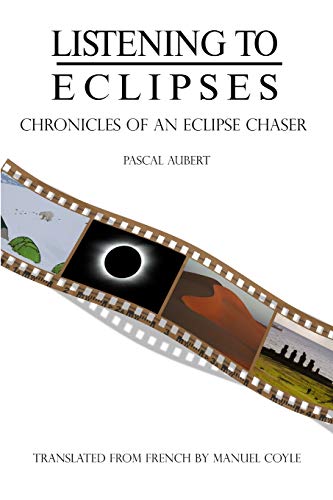 Listening to eclipses: Chronicles of an eclipse chaser