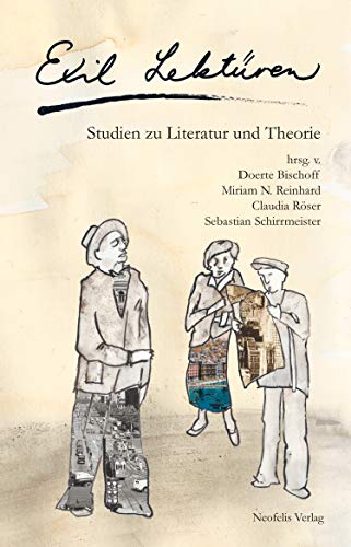 Exil Lektüren: Studien zu Literatur und Theorie (German Edition)