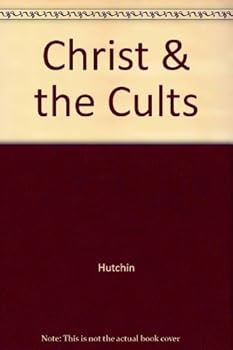 Paperback Christ & the Cults: Book