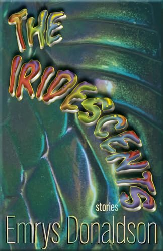 Cover of The Iridescents
