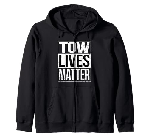 Tow Lives Matter, Conductor de grúa divertido Sudadera con Capucha