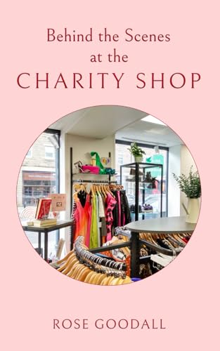 Behind the Scenes at the Charity Shop