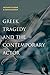 Greek Tragedy and the Contemporary Actor