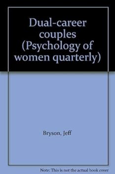 Hardcover Dual-career couples (Psychology of women quarterly) Book