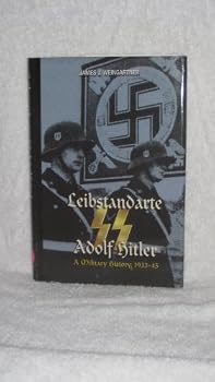 Hardcover Leibstandarte SS Adolf Hitler, 1933-1945 Book