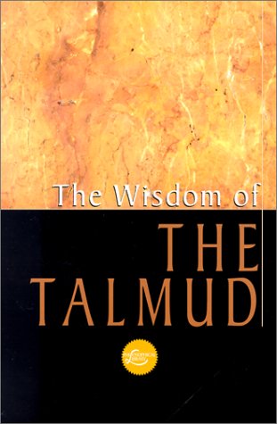 Buy The Wisdom Of The Talmud: A Thousand Years of Jewish Thought (Wisdom Library) — BookShops.in
