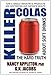 Killer Colas: The Hard Truth About Soft Drinks