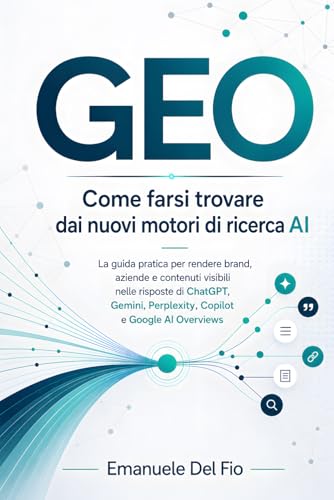 GEO Come farsi trovare dai nuovi motori di ricerca AI: