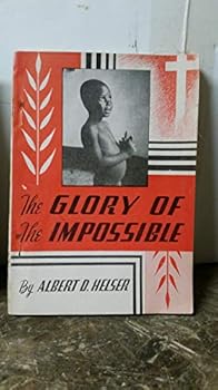 Paperback The Glory of the Impossible Book