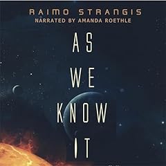 As We Know It Audiolibro Por Raimo Strangis arte de portada