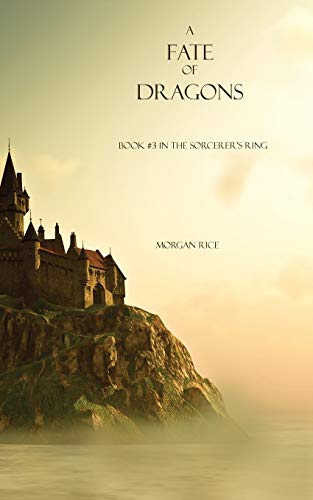 black rice cream - A Fate of Dragons (Book #3 in the Sorcerer's Ring)