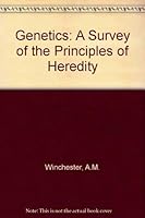 Genetics: A survey of the principles of heredity 0395245575 Book Cover