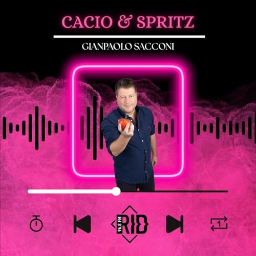 CACIO & SPRITZ - OSPITI FABIANA POMPILI DI FLORIANS CAFE' E EMILIANO PROIETTI DI TIPSY VINERIA - 10 12 25