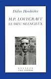 HP Lovecraft, le Dieu silencieux
