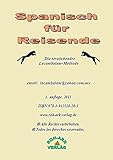 Spanisch für Reisende: Die revolutionäre Lacambalam-Methode