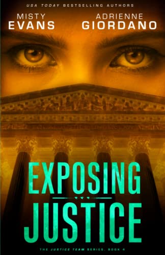 Exposing Justice 1942504055 Book Cover